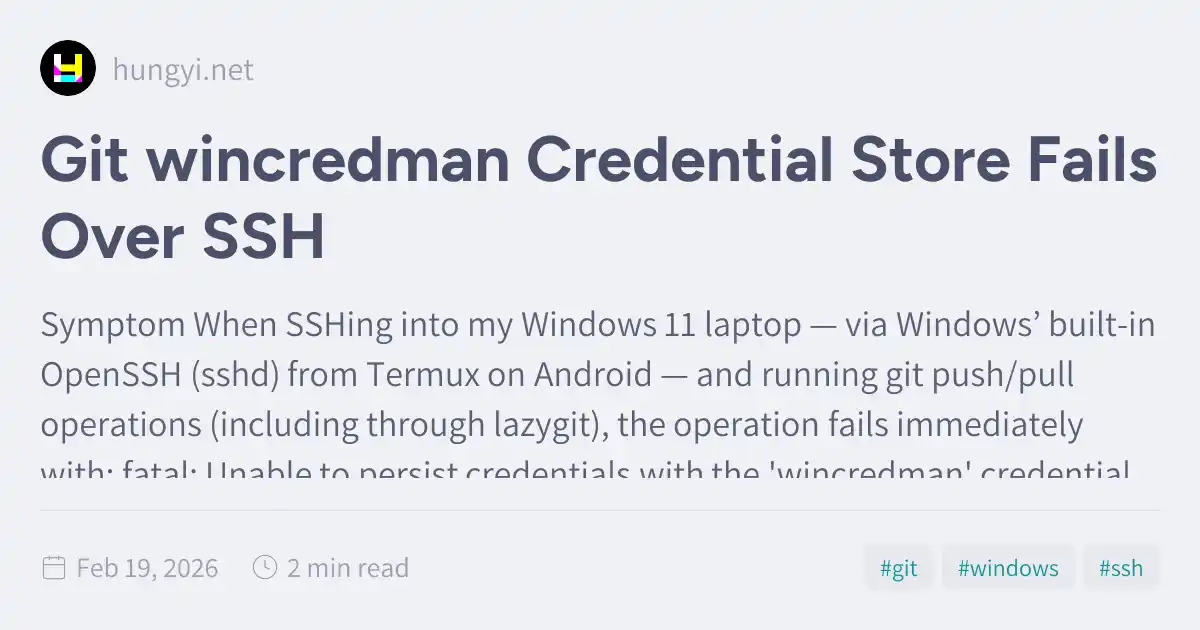 Git wincredman Credential Store Fails Over SSH